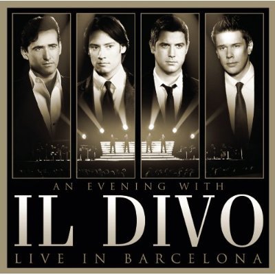 An Evening with Il Divo: Live in Barcelona.JPG