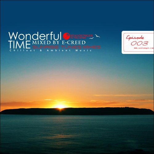 Sealounger -《Wonderful Time Episode 003: Sunrise Version.jpg