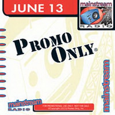 Promo Only Mainstream Radio June 2013.jpg
